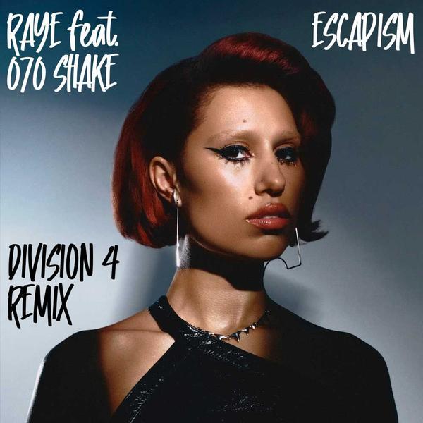 Escapism (feat. 070 Shake) [Division 4 Remix] - RAYE